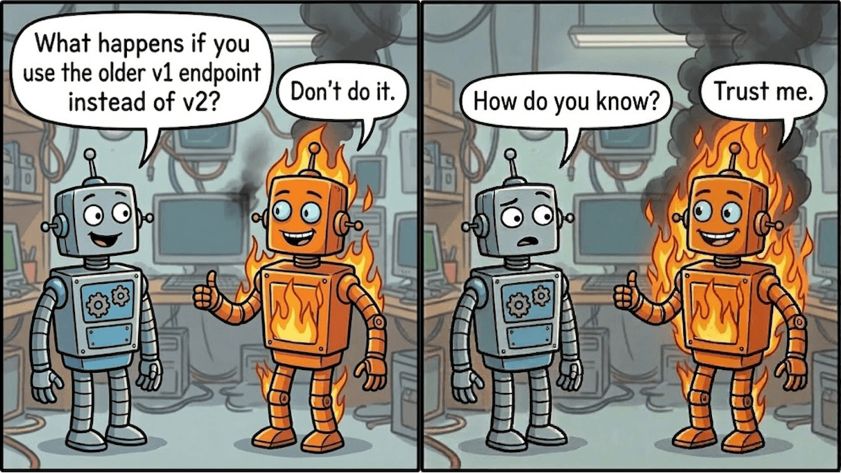 A blue robot asks about an older endpoint; the orange robot on fire advises against it in a tech setting.