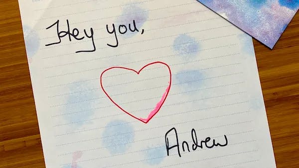Hand-drawn letter with a heart and signed by Andrew