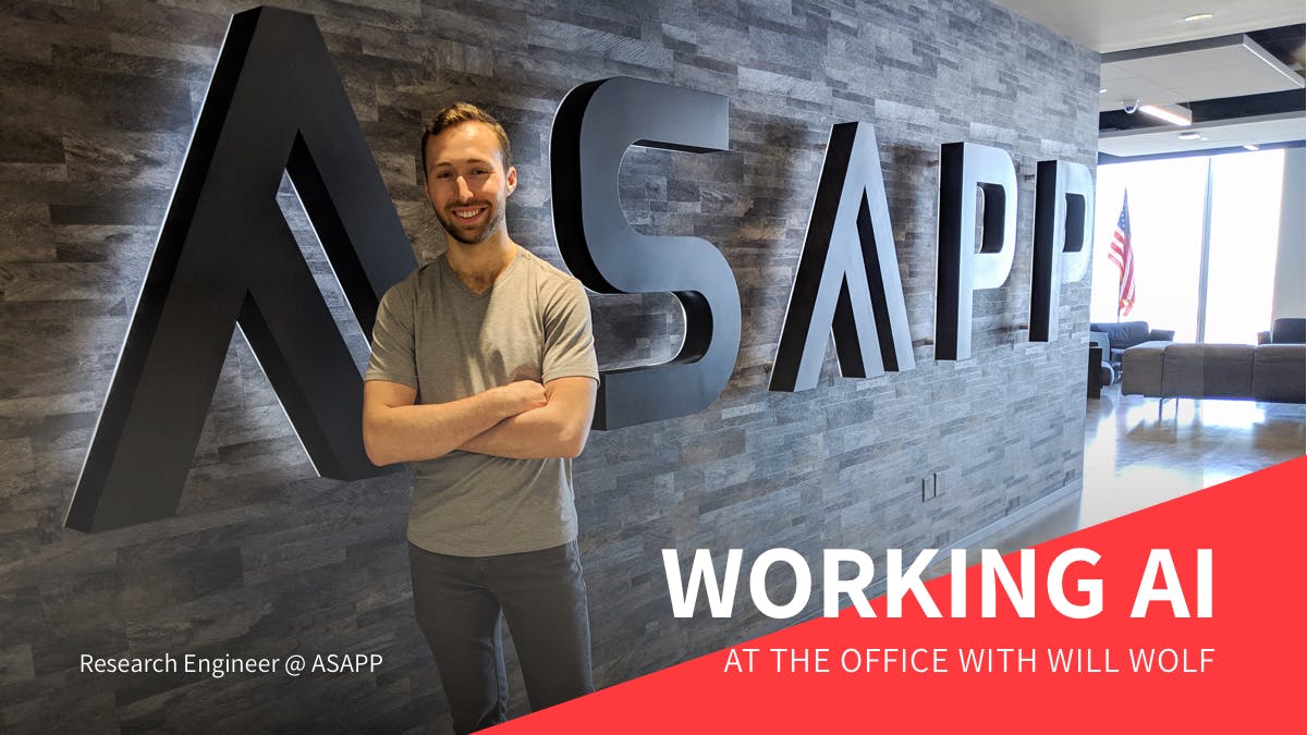 Working AI: At the Office with Research Engineer Will Wolf